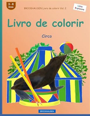 Brockhausen Livro De Colorir Vol. 2 - Livro De Colorir: Circo-..