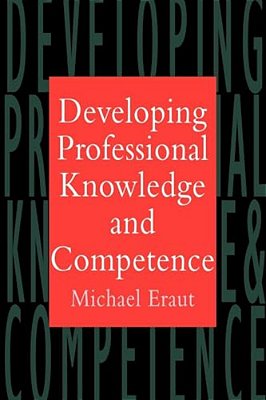 Developing Professional Knowledge And Competence-..