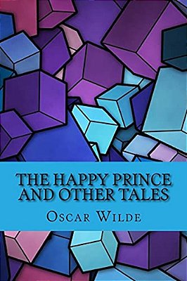 The Happy Prince And Other Tales (Special Edition)-..