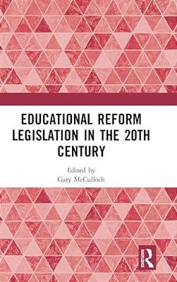Educational Reform Legislation In The 20Th Century-..