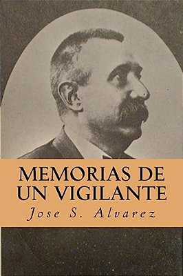 Memorias De Un Vigilante-..