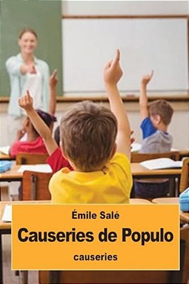Causeries De Populo-..