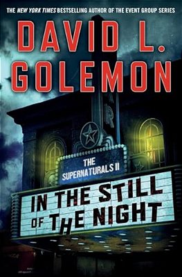 In The Still Of The Night: The Supernaturals II-..