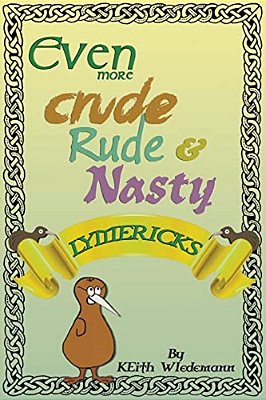 Even More Crude, Rude, & Nasty Lymericks-..