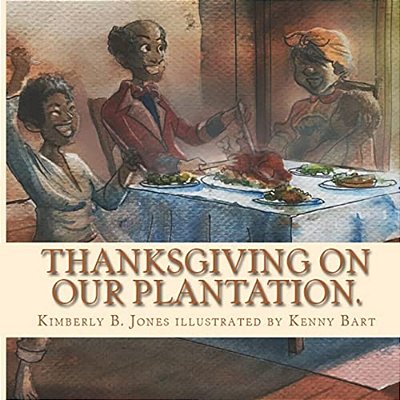 Thanksgiving On Our Plantation: The Same Ole Food, We Call Soul Food-..