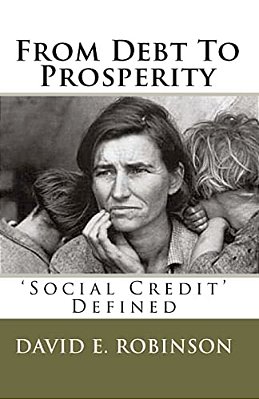 From Debt To Prosperity: 'Social Credit' Defined-..