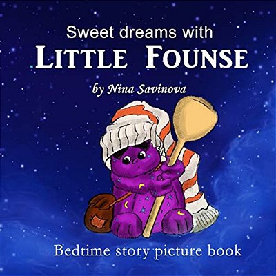 Bedtime Story Picture Book: Sweet Dreams With Little Founse-..