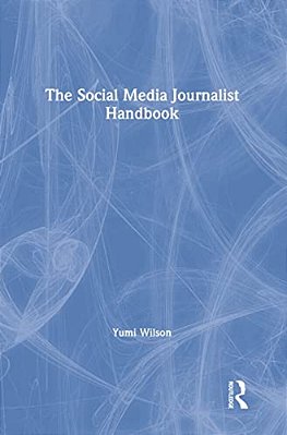 The Social Media Journalist Handbook-..