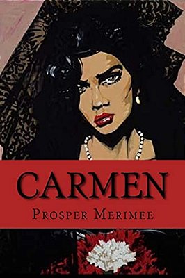 Carmen (Novella) (Enlgish Edition)-..