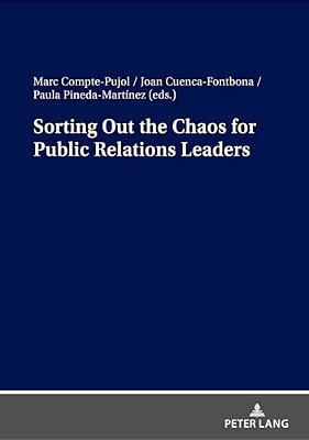 Sorting Out The Chaos For Public Relations Leaders-..