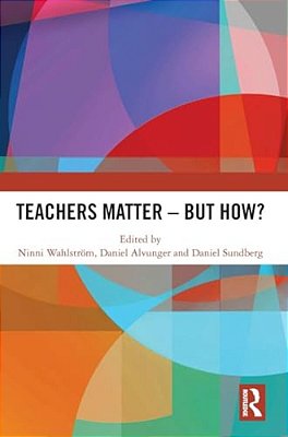 Teachers Matter - But How?-..