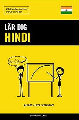 Lär Dig Hindi - Snabbt/Lätt/effektivt: 2000 Viktiga Ordlistor-..