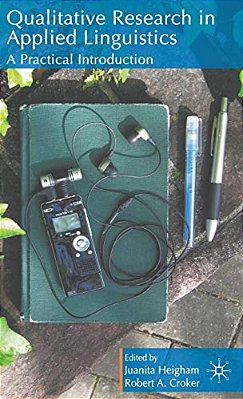 Qualitative Research In Applied Linguistics: A Practical Introduction-..