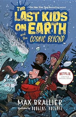 The Last Kids On Earth And The Cosmic Beyond-..