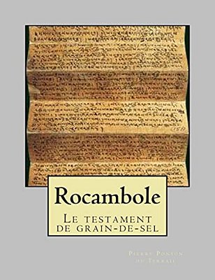 Rocambole: Le Testament De Grain-De-sel-..