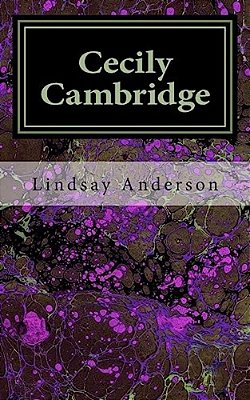 Cecily Cambridge: A Cecily Cambridge Novel-..