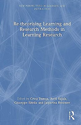 Re-Theorising Learning And Research Methods In Learning Research-..