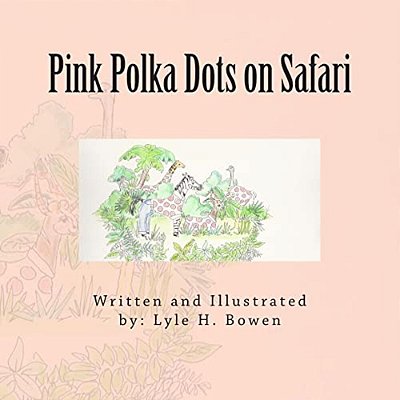 Pink Polka Dots On Safari-..