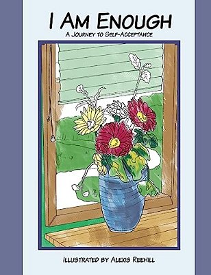 I Am Enough: A Journey To Self Worth Coloring Book-..