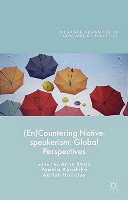 (En)countering Native-Speakerism: Global Perspectives-..
