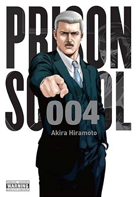 Prison School, Vol. 4: 5699 Volume 4-..