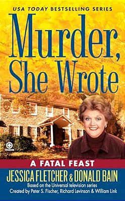 Murder, She Wrote: A Fatal Feast-..