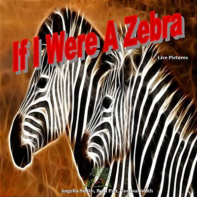 If I Were A Zebra-..