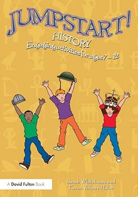 Jumpstart! History: Engaging Activities For Ages 7-12-..