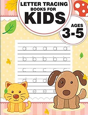 Letter Tracing Books For Kids Ages 3-5: Letter Tracing Preschool, Letter Tracing, Letter Tracing Preschool, Letter Tracing Preschool, Letter Tracing W-..