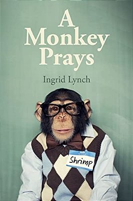 A Monkey Prays-..