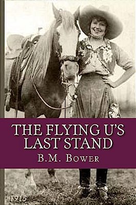 The Flying U's Last Stand-..