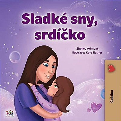 Sweet Dreams, My Love (Czech Children's Book)-..