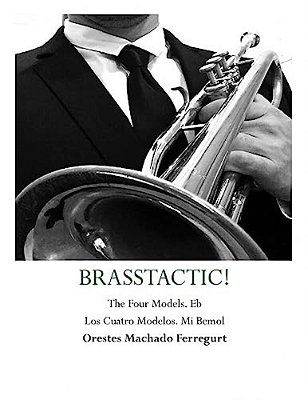 Los Cuatro Modelos De Brasstactic. Vol. IV. Eb-..