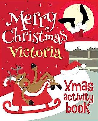 Merry Christmas Victoria - Xmas Activity Book: (Personalized Children's Activity Book)-..