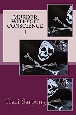 Murder Without Conscience-..