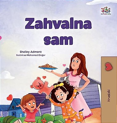 I Am Thankful (Croatian Book For Children)-..