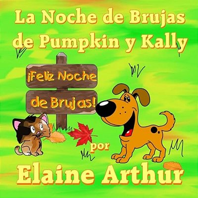 La Noche De Brujas De Pumpkin Y Kally-..