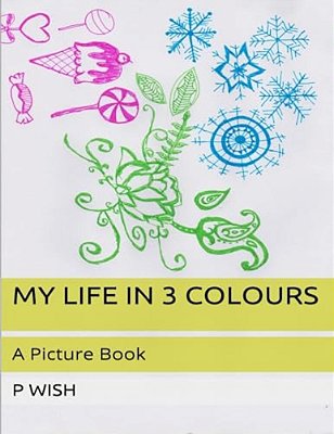 My Life In 3 Colours-..