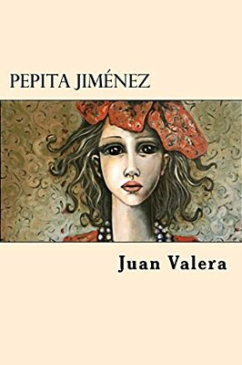 Pepita Jimenez (Spanish Edition)-..