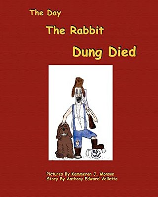 The Day The Rabbit Dung Died-..