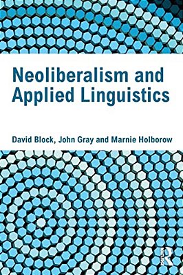 Neoliberalism And Applied Linguistics-..