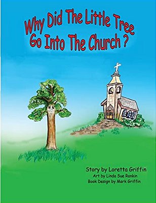 Why Did The Little Tree Go Into The Church?-..