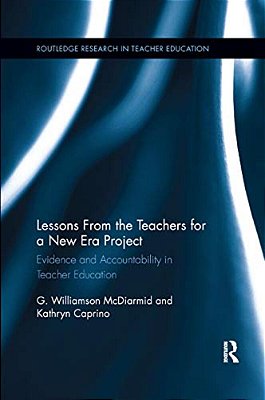 Lessons From The Teachers For A New Era Project: Evidence And Accountability In Teacher Education-..