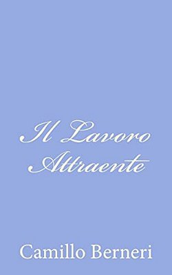 Il Lavoro Attraente-..