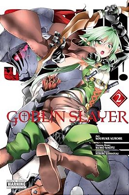 Goblin Slayer, Vol. 2 (Manga)-..