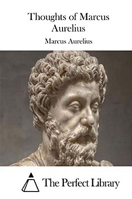 Thoughts Of Marcus Aurelius-..