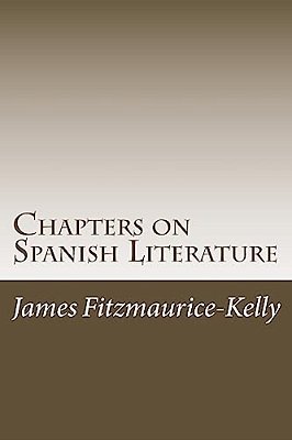 Chapters On Spanish Literature-..