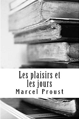 Les Plaisirs Et Les Jours-..