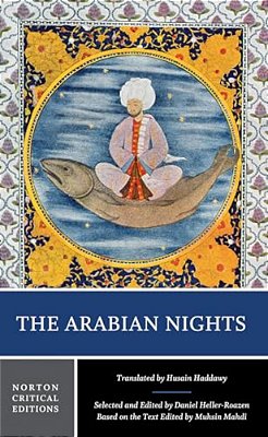 The Arabian Nights: A Norton Critical Edition-..