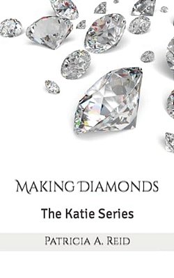 Making Diamonds: The Katie Series-..